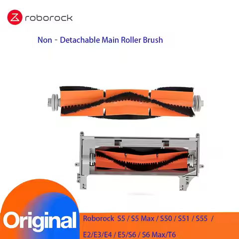 Original Non‑Detachable Main Roller Brush for Roborock S5 / S5 Max / S50 / S51 / S55/ E2/E3/E4 / E5/