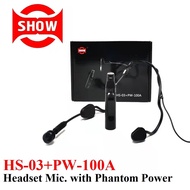 SHOW  HEADSET HS-03+PW-100A