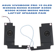 ASUS VIVOBOOK PRO 15 OLED M3500Q K6500 K3500P X3500 M3500 K3500 M6500 N6500 LAPTOP SPEAKER PAIR