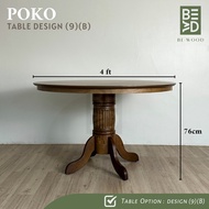 POKO Round Dining Table 2.5FT/3FT/3.5FT/4FT Round Table Meja Makan Bulat Meja Makan (BE WOOD)