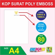Cetak Kop Surat HVS 80 GSM + Poly Emas & Emboss / Timbul