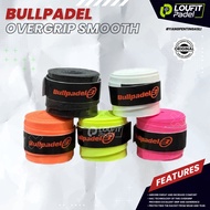 BULLPADEL OVERGRIP GRIP for Padel Racket Original Bullpadel Tennis Racket Grip/ Padel Overgrip Padel