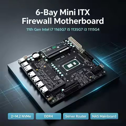6 Bay Mini ITX NAS Firewall Motherboard 11th Gen Intel i7 1165G7 i5 1135G7 i3 1115G4 4×Intel i226-V 