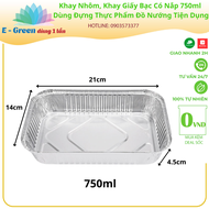 [Freeship+ giảm giá 5K]Combo 10-50 Khay Nhôm Khay giấy bạc 1 ngăn 750ml Có Nắp Đựng Thực Phẩm Đồ Nướ