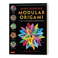 Huayuan Original English Original Mind Blowing Modular Origami Exciting Modular Origami Polyhedral O