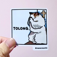 (SG) "tolong" singlish cat meme waterproof vinyl sticker (1 Piece)