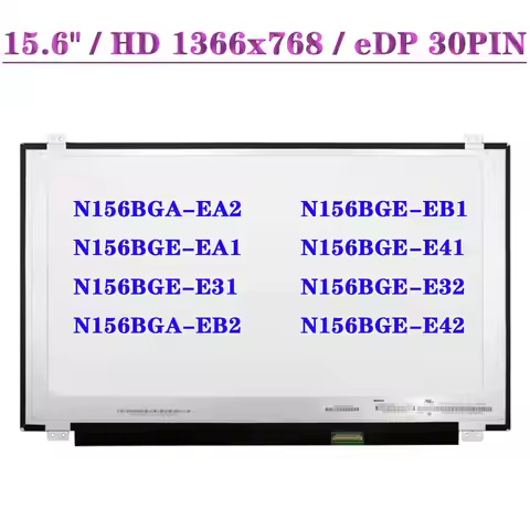 15.6" Laptop LCD Panel N156BGA-EA2 Fit N156BGE-EA1 N156BGE-E31 N156BGA-EB2 N156BGE-EB1 N156BGE-E41 N