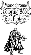 Monochrome Coloring Book Epic Fantasy: 40 High-Contrast Fantasy Designs | Elves, Dwarves, Warriors a