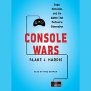 Console Wars Blake J. Harris