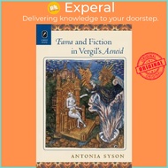 Fama and Fiction in Vergil's Aeneid by Antonia Syson (paperback)