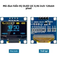 Mô-đun Màn Hình Hiển Thị OLED 096 Inch 128x64 I2C IIC Cho Arduino ESP32 ESP8266 Xanh/Vàng/Trắng SS-D