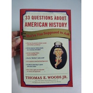 [BB] [Used] 33 Questions About History You're Not Supposed to Ask by Thomas Woods (Nonfiction > Poli
