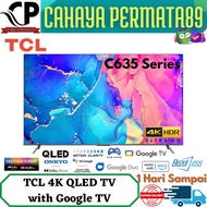 TCL 55C635 QLED Google TV UHD 4K HDR Pro C63 Series | QLED TCL 55 Inch