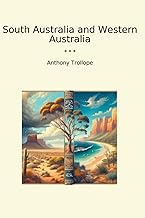 South Australia and Western Australia (Classic Books)