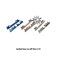TOMBOL Outer button Vivo v15 on off volume button/