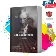 The 38 Letters from JD Rockefeller to his son by G. Ng Ng