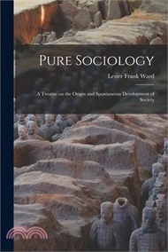 250153.Pure Sociology; a Treatise on the Origin and Spontaneous Development of Society