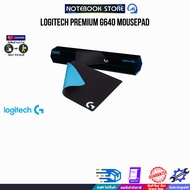 LOGITECH PREMIUM G640 MOUSEPAD