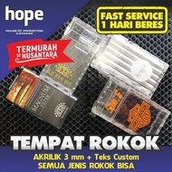 c495 Tempat Rokok Akrilik Bening 3 mm - Teks Custom