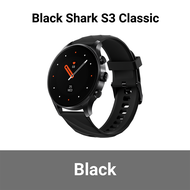 (NewArrival) Black Shark S3 Classic สมาร์ทวอทช์ Smartwatch คุยโทรศัพท์ได้ จอ AMOLED 1.43นิ้ว วัสดุพร