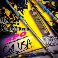 คันเบ็ด ตีเหยื่อปลอม Boss X-Cross Reno  มี2ขนาด 6.8 ฟุตและ 7 ฟุต by น้าโอ๊ต USA
