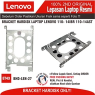 ET43 BHD-LEN-27 LAPTOP HARD DISK BRACKET Lenovo 110-14IBR 110-14AST AM11T000100 5B40L45760