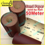 ClassAHW High Quality Sand paper roll P80 P100 P120 P180 Kertas Pasir (SOLD BY ROLL)