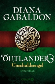 Outlander - Unschuldsengel Diana Gabaldon