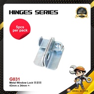 G031 METAL WINDOW LOCK G031 L-5PCS/R-5PCS(43MM X 34MM)