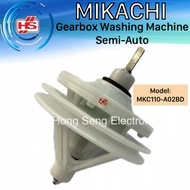 MIKACHI MKC110-A02BD MKC110 A02BD MKC110A02BD Gearbox Washing Machine Semi Auto / Mesin Basuh Sparuh