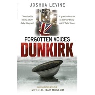 [BnB] USED Forgotten Voices: Dunkirk by Joshua Levine (Used: Good)