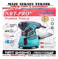 NRT PRO 945 HD Mesin Amplas Kayu Finishing Electric Sander Orbital 945HD " KOREA TEKNOLOGI "