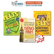 Combo IELTS WRITING JOURNEY Book (6.0 TB & 8.0) and English Grammar Explanation - ZB