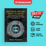 Discover Psychic Tarot Reading Tarot Card Meanings Numerology Astrology And Reveal What The Universe