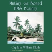 Mutiny on Board HMS Bounty William Bligh