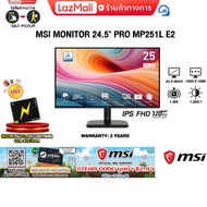 MSI MONITOR 24.5" PRO MP251L E2 (IPS FHD 120Hz)/ประกัน 3 Years