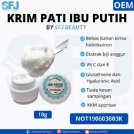 OFFICIAL DROPSHIP SFJ BEAUTY IBU PUTIH ORIGINAL SABAH (KKM APPROVED)10g