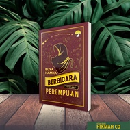 Buya Hamka Berbicara Tentang Perempuan. Penulis Buya Hamka. Jejak Tarbiah.