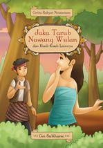 Jaka Tarub & Nawang Wulan; kisah-kisah lainnya