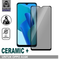 Anti Gores Ceramic Matte SPY Anti Privacy OPPO A3S / A5S / A11 / A12 / A15 / A16 / A17k / A31 / A52