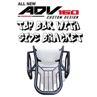 ADV  ( 150 - 160 ) - Top Box with Side Bracket HEAVY DUTY