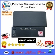 Paper Tray Top Paper Rest Canon G1000 G1010 Printer