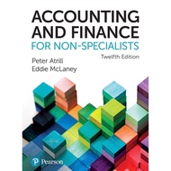 Printed  Copies - Accounting and Finance for Non-Specialists Twelfth Edition by Peter Atrill Eddie M