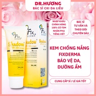 Fixderma Shadow Cream SPF 50+ 75g- Dr. HUONG HUONG