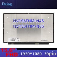 15.6 inch Laptop LCD Screen NV156FHM-N45 NV156FHM-N35 LED Matrix Display Replacement IPS Panel FHD 1