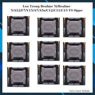 Realme 5i/Realme 5/A12/F7/V15/A7/A5s/C12/C11/C15 F9 Internal Speaker