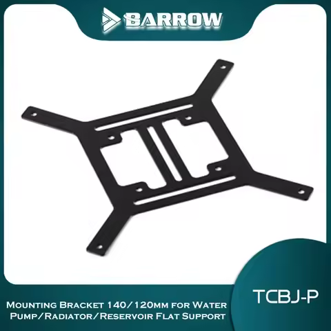 Barrow Computer Water Cooling Mounting Bracket for Pump Radiator Reservoir 140 / 120 Fan Flat Suppor