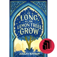 As Long as the Lemon Trees Grow by Zoulfa Katouh - Romance / Historical Fiction / Young Adult / Cont