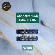 LAYAR EC99 Redmi 8A 8 LCD Connector Original Socket Connector Screen