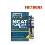 Princeton Review: MCAT Physics and Math Review, 5th Edition (Paperback) by The Princeton Review